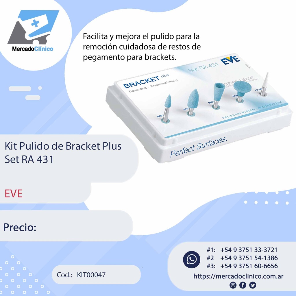 Kit Pulido de Bracket Plus Set RA 431 - EVE