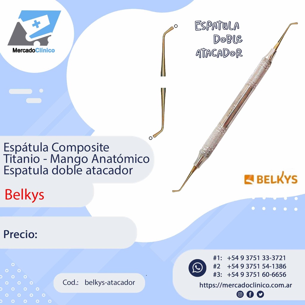 Espátula Composite Titanio - Mango Anatómico - Doble atacador - Belkys