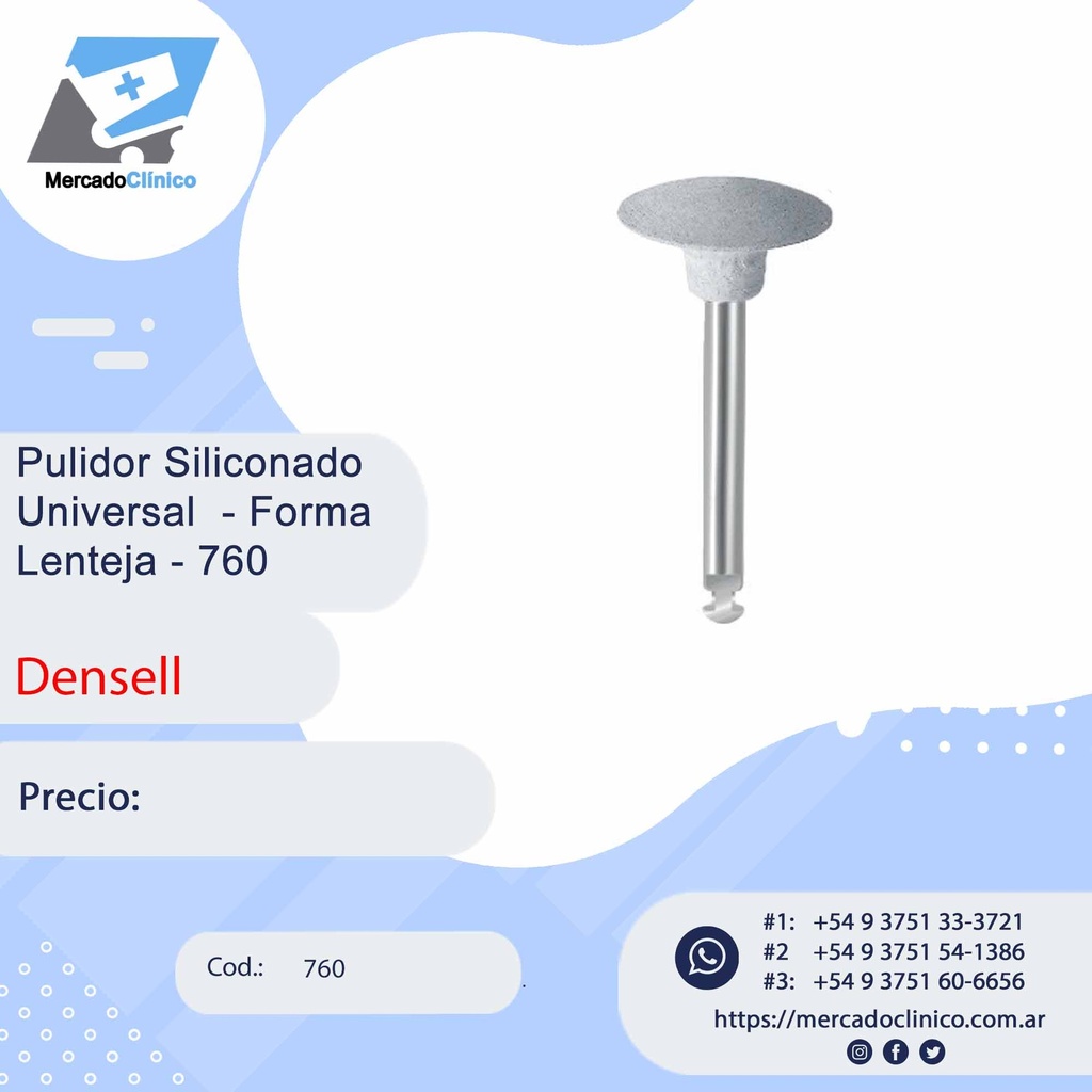 Pulidor Siliconado  Universal  - Forma  Lenteja - 760- Densell