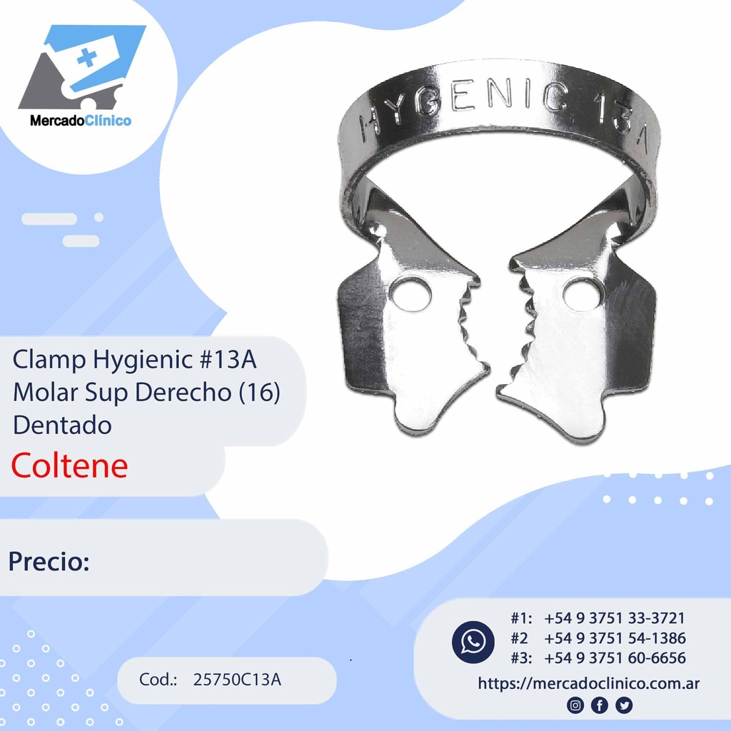 Clamp Higienic #13A Molar Sup Derecho (16) Dentado - Coltene