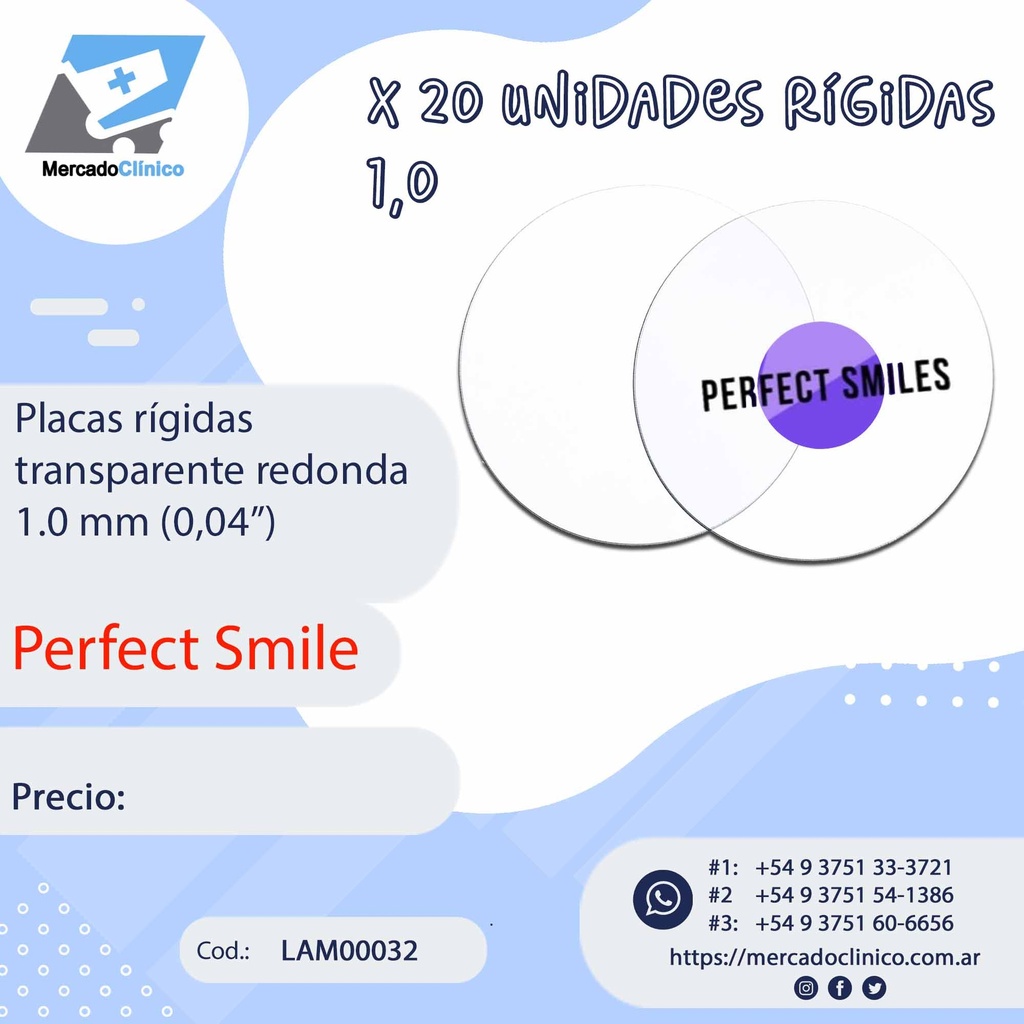Placas Rígidas  transparente redonda - x 20un - 1,0 mm (0,04") - PERFECT SMILES