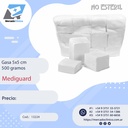 GASAS TROZADA - 5 X 5 cm (500 gramos) -MEDIGUARD