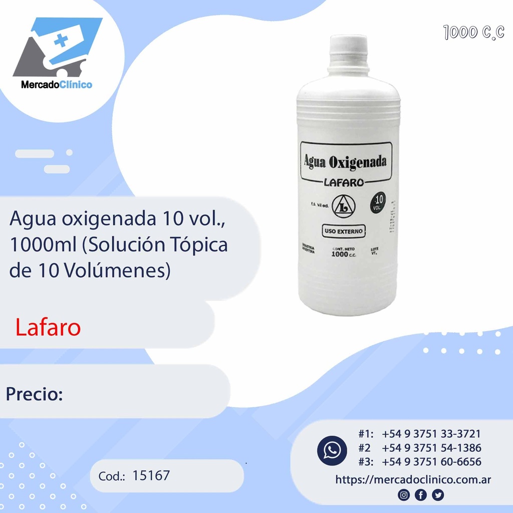 ​Agua oxigenada 10 vol., 1000ml (Solución Tópica  de 10 Volúmenes) - LAFARO