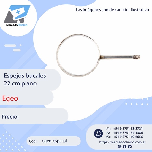 [egeo-espe-pl] Espejos bucales 22 cm plano - Egeo