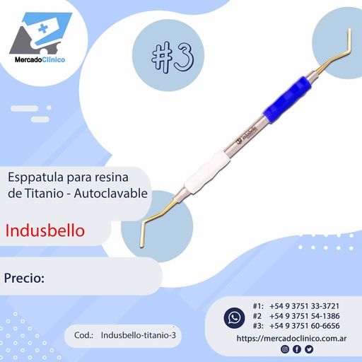 [Indusbello-titanio-3] Espátula Composite Titanio #3 - Mango Anatómico siliconado - Indusbello