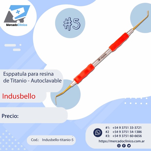 [Indusbello-titanio-5] Espátula Composite Titanio #5 - Mango Anatómico siliconado - Indusbello