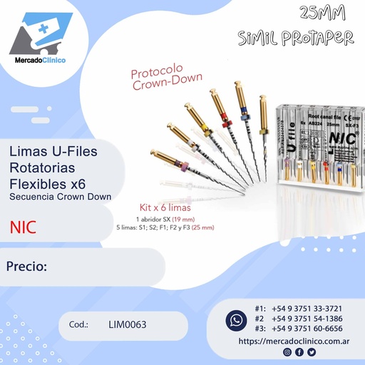 [LIM0063] Limas U-Files Rotatorias - Flexibles x6 = Simil Protaper - para Secuencia Crown Down - NIC
