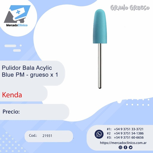 [21931] Pulidor Bala Acylic  Blue PM - grueso x 1  - Kenda