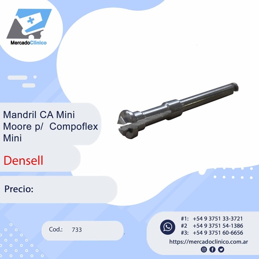 [733] Mandril CA Mini Moore p/  Compoflex Mini - Densell
