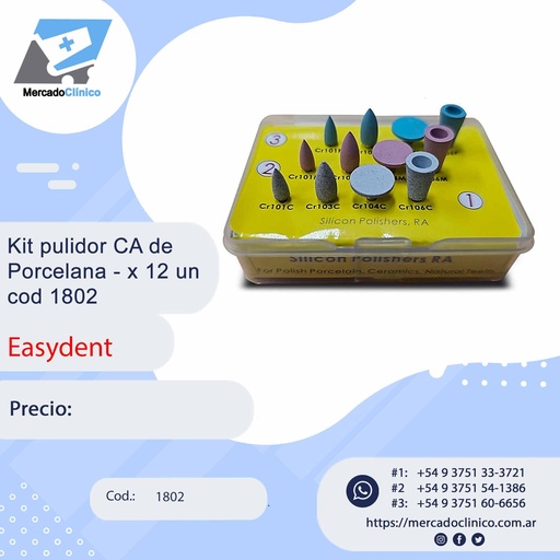 [1802] Kit pulidor CA de Porcelana - x 12 un cod 1802 - Easydent