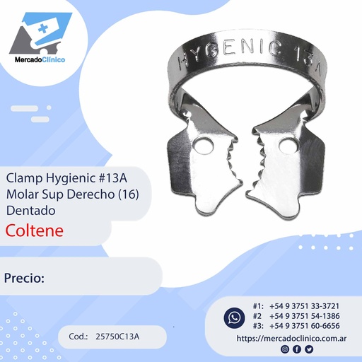[25750C13A] Clamp Higienic #13A Molar Sup Derecho (16) Dentado - Coltene
