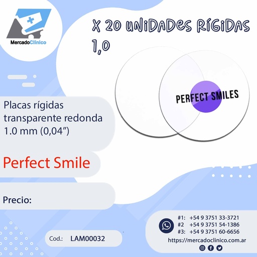 [LAM00032] Placas Rígidas  transparente redonda - x 20un - 1,0 mm (0,04") - PERFECT SMILES