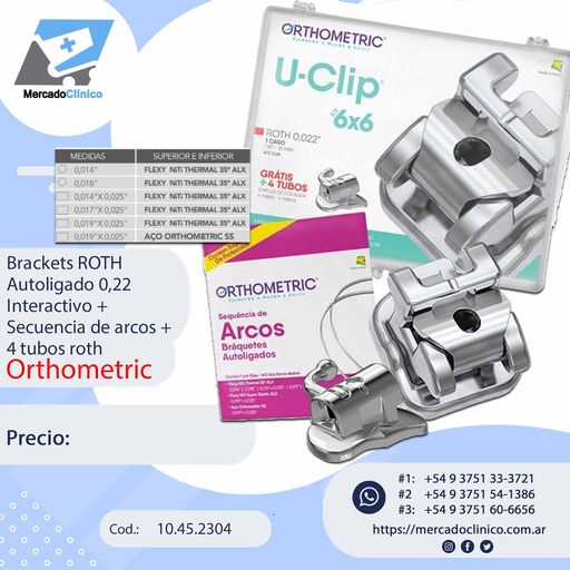 [10.45.2304] Kit Bracket U-Clip - Autoligante -  Roth , Slot 0,22 - 1 caso - (Tubo+ bracket+ arcos) - ORTHOMETRIC