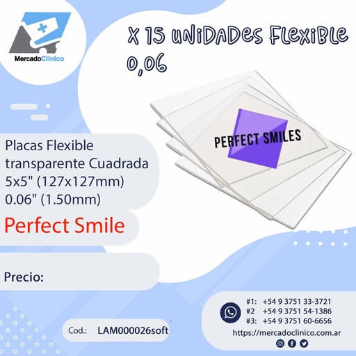 [LAM000026soft] Placas Flexible -  transparente Cuadrada - x 15 un -  0,06" (1.5 mm) - PERFECT SMILES