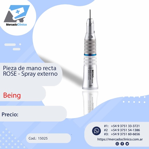 [15026] Pieza de mano recta ROSE - Spray externo - Being