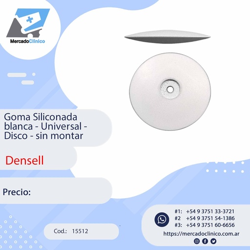 [15512] Goma siliconada blanca - Universal - Disco sin montar - DENSELL