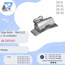 Tubo Roth - 0,22 - Pd 6 - x 10 unidades - 3B ORTHO (PD46)