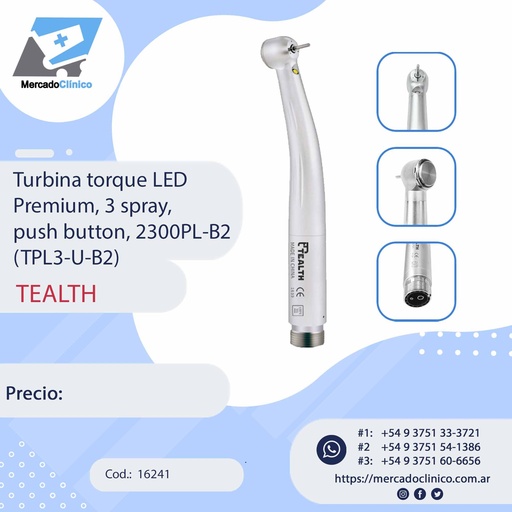 [16241] Turbina torque LED Premium, 3 spray, push button, 2300PL‐B2 (TPL3‐U‐B2) - TEALTH