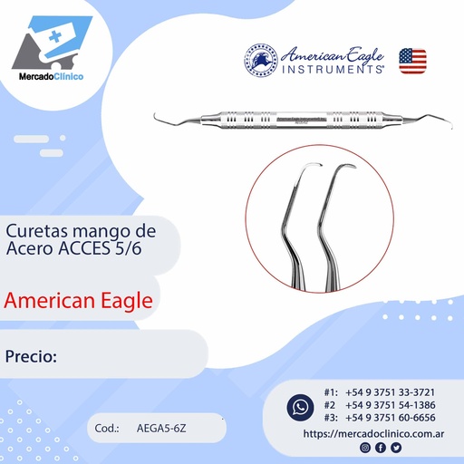 [AEGA5-6Z] Curetas mango de Acero ACCES 5/6 - American Eagle