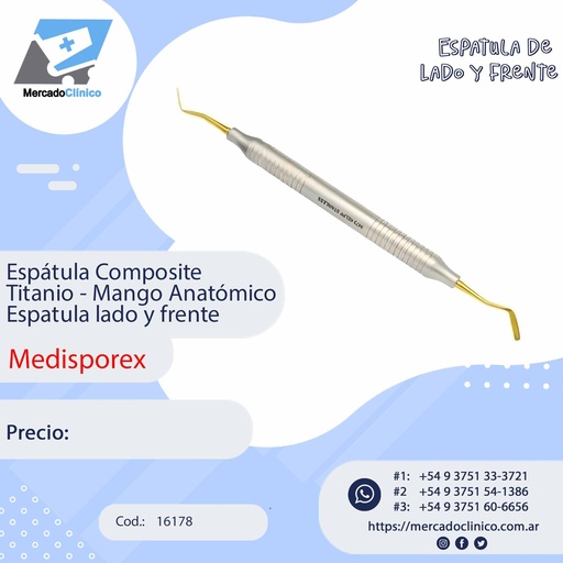 [$ 39.901] Espátula Composite Titanio - Mango Anatómico - Espátula lado y frente - Medisporex