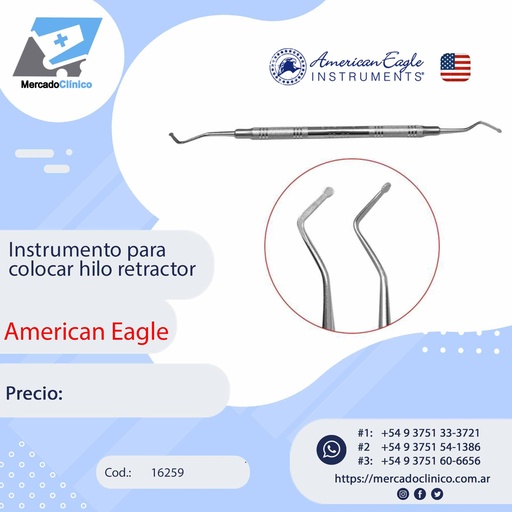 [16259] Instrumento para colocar hilo retractor - American Eagle